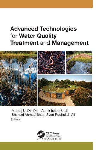 Advanced Technologies For Water Quality Treatment And Management 1st Edition Mehraj U Din Dar Editor
