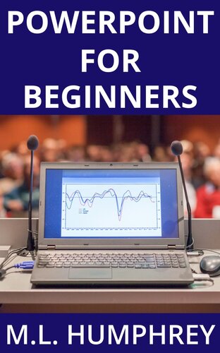 Powerpoint For Beginners Ml Humphrey