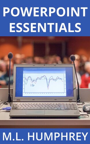 Powerpoint Essentials Ml Humphrey