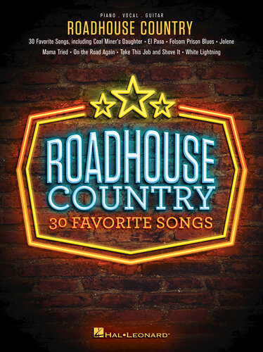 Roadhouse Country 30 Favorite Songs Hal Leonard Corp