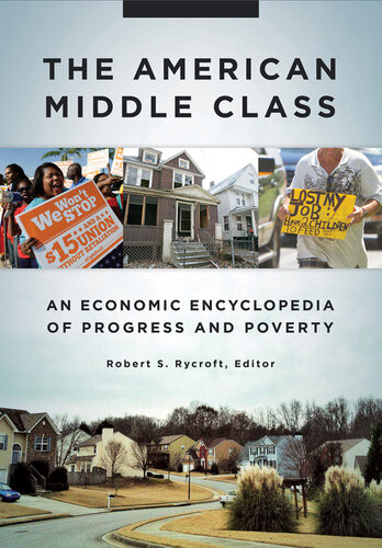 The American Middle Class Robert S Rycroft