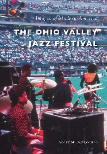 The Ohio Valley Jazz Festival Scott M Santangelo