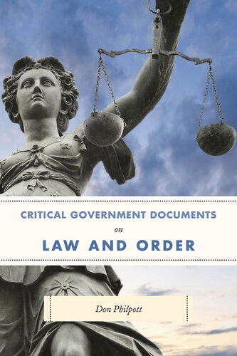 Critical Government Documents On Law And Order Don Philpott