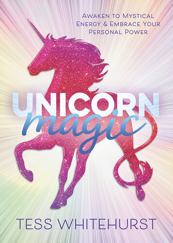 Unicorn Magic Tess Whitehurst