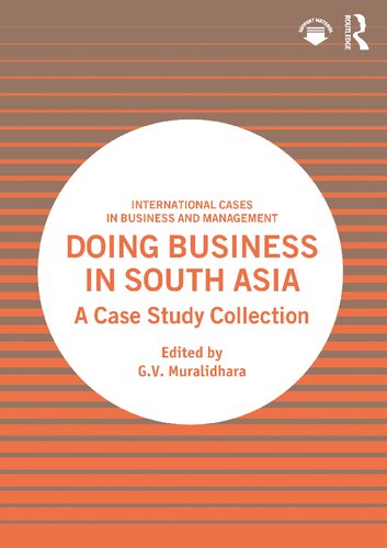 Doing Business In South Asia A Case Study Collection Gv Muralidhara