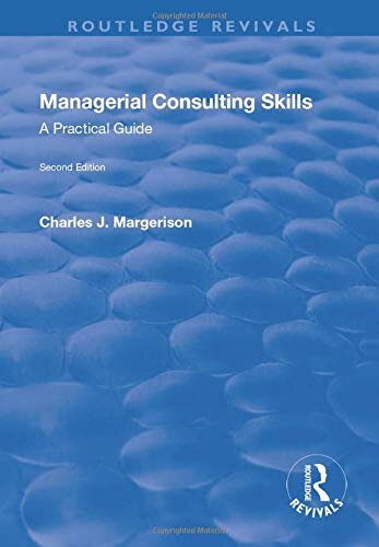 Managerial Consulting Skills A Practical Guide 1st Edition Charles Margerison