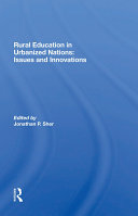 Rural Education In Urbanized Nations Issues And Innovations Jonathan P Sher