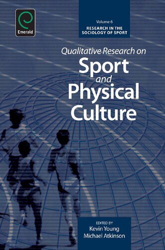 Qualitative Research On Sport And Physical Culture Michael Atkinson Editor