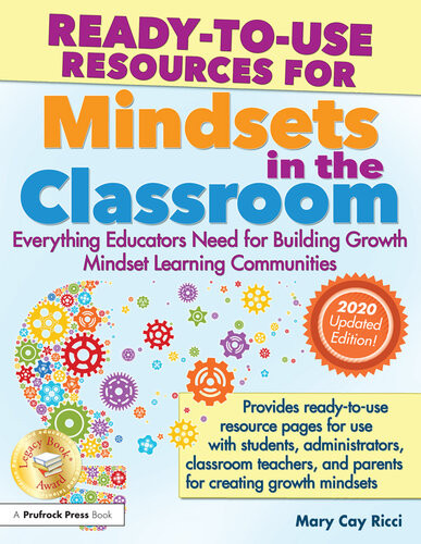 Readytouse Resources For Mindsets In The Classroom Everything Educators Need For Building Growth Mindset Learning Communities Mary Cay Ricci