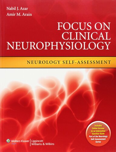 Focus On Clinical Neurophysiology Neurology Selfassessment 1st Edition Nabil J Azar