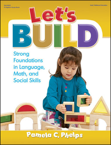 Lets Build Strong Foundations In Language Math Social Skills Pamela Phelps