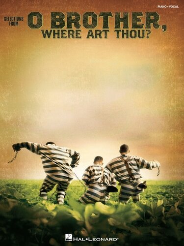 O Brother Where Art Thou Songbook Pianovocal Highlights Hal Leonard Corp