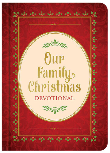 Our Family Christmas Devotional Barbour Publishing