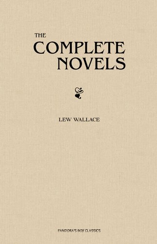 Lew Wallace The Complete Novels Lew Wallace