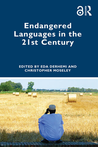 Endangered Languages In The 21st Century Eda Derhemi