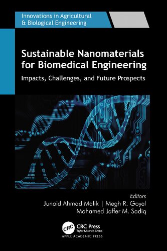 Sustainable Nanomaterials For Biomedical Engineering Impacts Challenges And Future Prospects Junaid Ahmad Malik