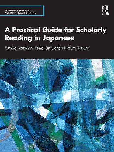 A Practical Guide For Scholarly Reading In Japanese Fumiko Nazikian