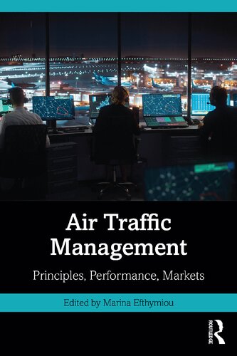 Air Traffic Management Principles Performance Markets Marina Efthymiou