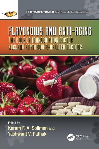 Flavonoids And Antiaging The Role Of Transcription Factor Nuclear Erythroid 2related Factor2 Karam Fa Soliman