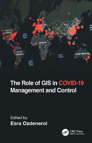 The Role Of Gis In Covid19 Management And Control Esra Ozdenerol