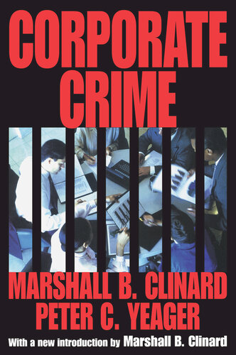 Corporate Crime Marshall B Clinard Peter C Yeager