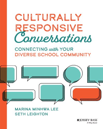 Culturally Responsive Conversations Marina Minhwa Lee Seth Leighton