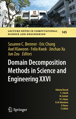 Domain Decomposition Methods In Science And Engineering Xxvi Susanne C Brenner