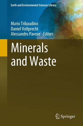 Minerals And Waste Mario Tribaudino Daniel Vollprecht Alessandro Pavese