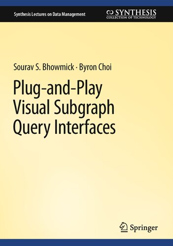 Plugandplay Visual Subgraph Query Interfaces Sourav S Bhowmick
