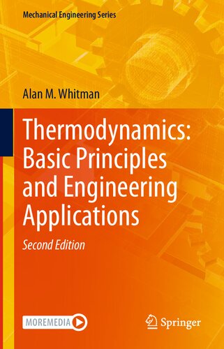 Thermodynamics Basic Principles And Engineering Applications 2nd Edition Alan M Whitman