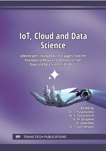 Iot Cloud And Data Science Selected Peerreviewed Full Text Papers From The International Research Conference On Iot Cloud And Data Science Ircicd22 S Prasanna Devi