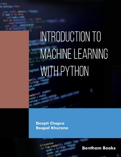 Introduction To Machine Learning With Python Deepti Chopra Roopal Khurana