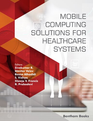 Mobile Computing Solutions For Healthcare Systems Sivakumar R