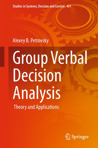 Group Verbal Decision Analysis Theory And Applications Alexey B Petrovsky
