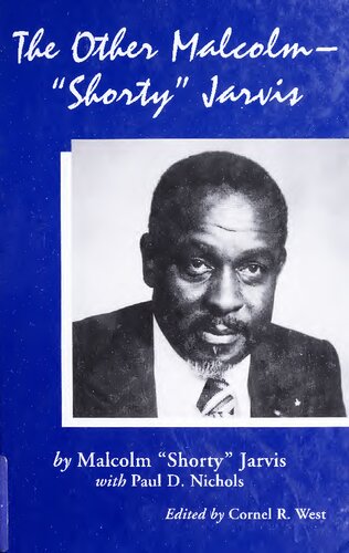The Other Malcolm Shorty Jarvis His Memoir Malcolm Jarvis