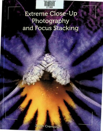 Extreme Closeup Photography And Focus Stacking Julian Cremona