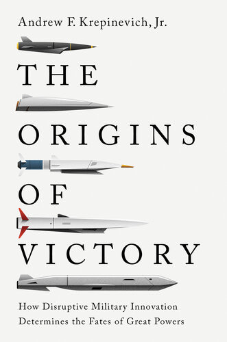The Origins Of Victory Andrew F Krepinevich
