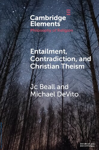 Entailment Contradiction And Christian Theism Jc Beall Michael Devito