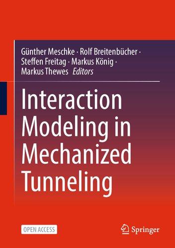 Interaction Modeling In Mechanized Tunneling Gnther Meschke