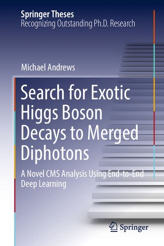 Search For Exotic Higgs Boson Decays To Merged Diphotons A Novel Cms Analysis Using Endtoend Deep Learning Michael Andrews