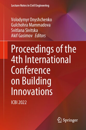 Proceedings Of The 4th International Conference On Building Innovations Icbi 2022 Volodymyr Onyshchenko