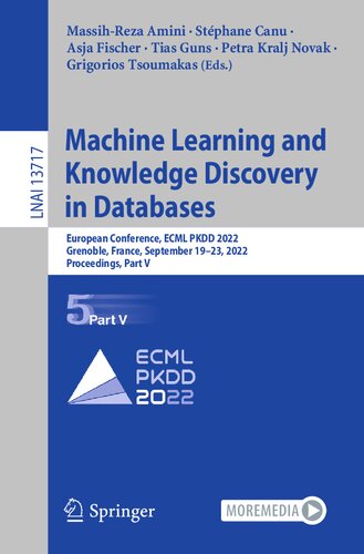 Machine Learning And Knowledge Discovery In Databases European Conference Ecml Pkdd 2022 Grenoble France September 1923 2022 Proceedings Part V Massihreza Amini