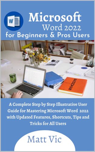 Microsoft Word 2022 For Beginners Pros Users Matt Vic