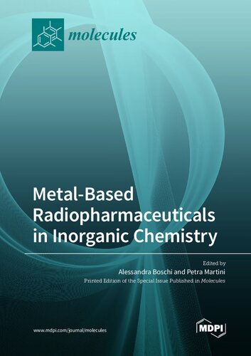 Metalbased Radiopharmaceuticals In Inorganic Chemistry Alessandra Boschi