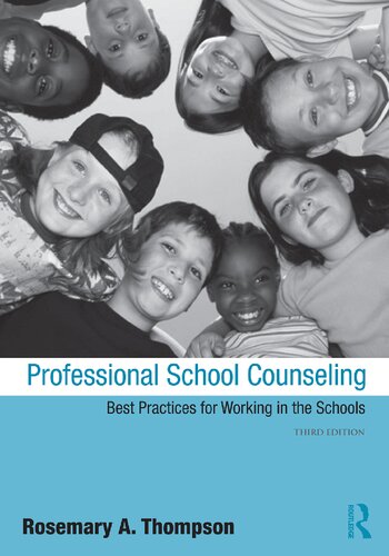 Professional School Counseling Best Practices For Working In The Schools 3rd Edition Rosemary Thompson