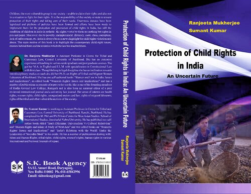 Protection Of Child Rights In India An Uncertain Future 1st Edition Ranjeeta Mukherjee And Sumant Kumar