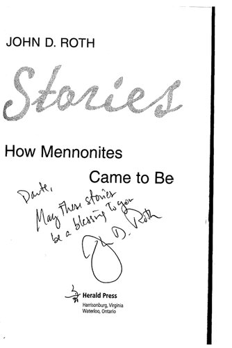 Stories How Mennonites Came To Be John D Roth