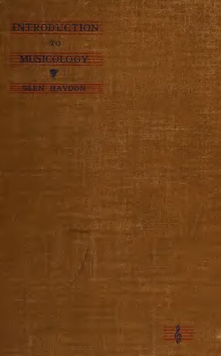 Introduction To Musicology A Survey Of The Fields Systematic And Historical Of Musical Knowledge And Research Glen Haydon