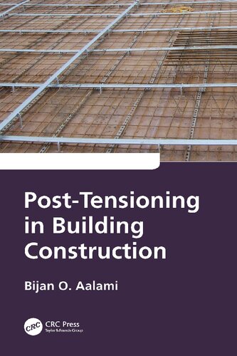 Posttensioning In Building Construction Bijan O Aalami