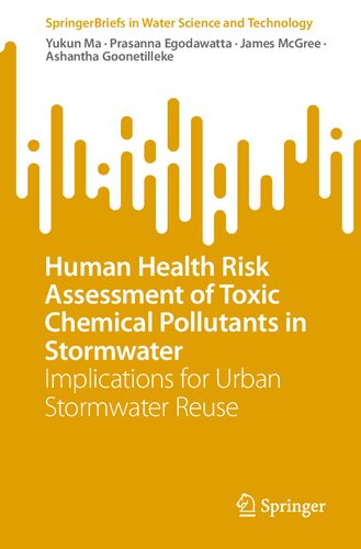 Human Health Risk Assessment Of Toxic Chemical Pollutants In Stormwater Implications For Urban Stormwater Reuse Yukun Ma
